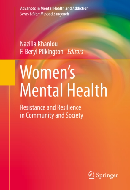 Women's Mental Health : Resistance and Resilience in Community and Society, PDF eBook