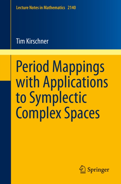 Period Mappings with Applications to Symplectic Complex Spaces, PDF eBook