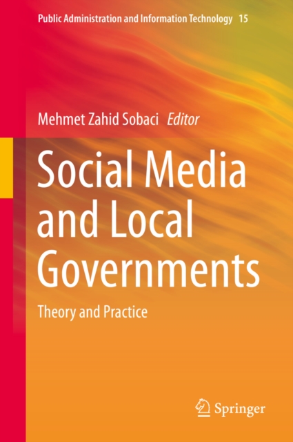 Social Media and Local Governments : Theory and Practice, PDF eBook