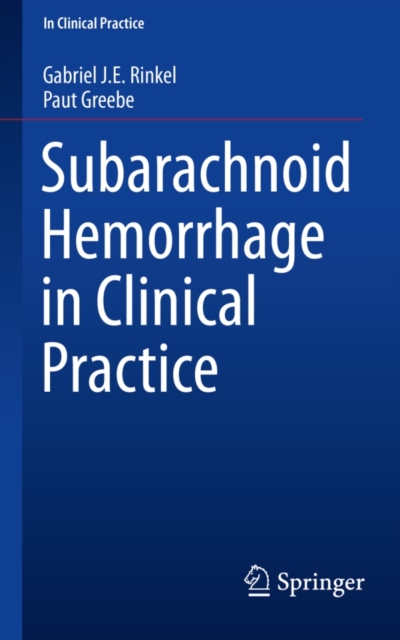 Subarachnoid Hemorrhage in Clinical Practice, Paperback / softback Book