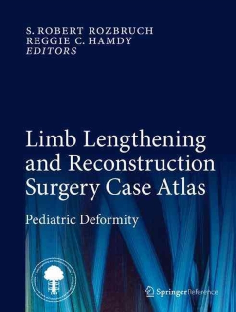 Limb Lengthening and Reconstruction Surgery Case Atlas : Pediatric Deformity, Mixed media product Book