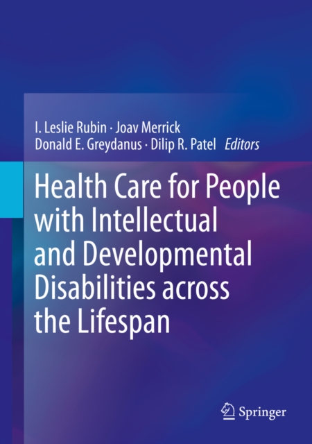 Health Care for People with Intellectual and Developmental Disabilities across the Lifespan, PDF eBook