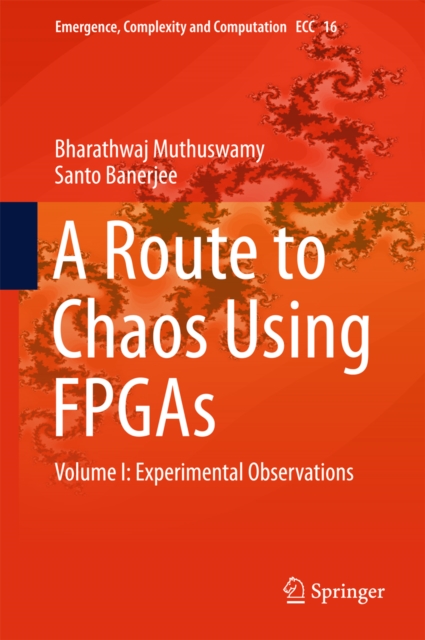 A Route to Chaos Using FPGAs : Volume I: Experimental Observations, PDF eBook