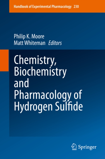Chemistry, Biochemistry and Pharmacology of Hydrogen Sulfide, PDF eBook