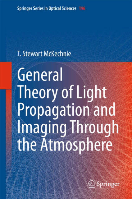 General Theory of Light Propagation and Imaging Through the Atmosphere, PDF eBook