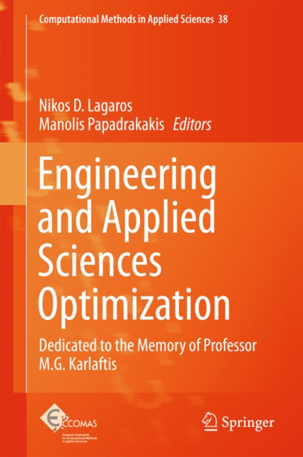 Engineering and Applied Sciences Optimization : Dedicated to the Memory of Professor M.G. Karlaftis, PDF eBook