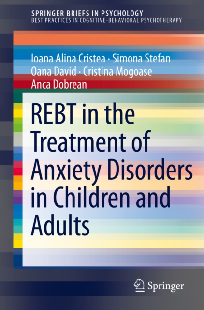 REBT in the Treatment of Anxiety Disorders in Children and Adults, PDF eBook