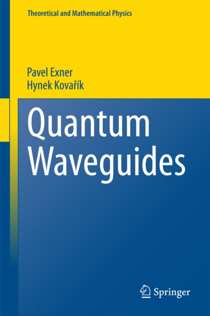Quantum Waveguides, PDF eBook