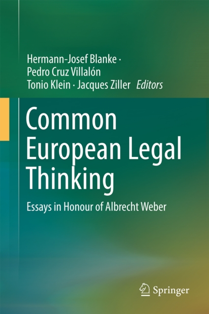 Common European Legal Thinking : Essays in Honour of Albrecht Weber, PDF eBook