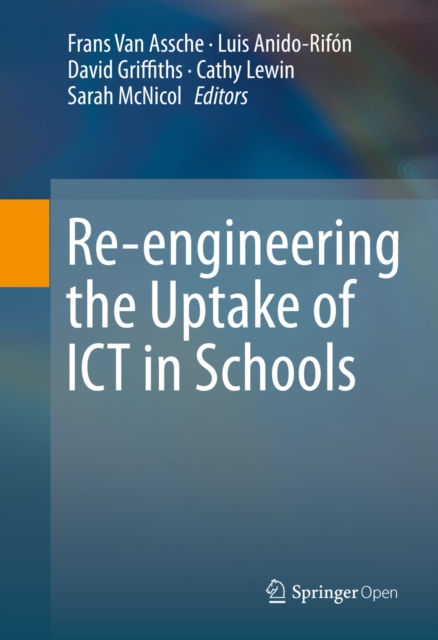 Re-engineering the Uptake of ICT in Schools, EPUB eBook