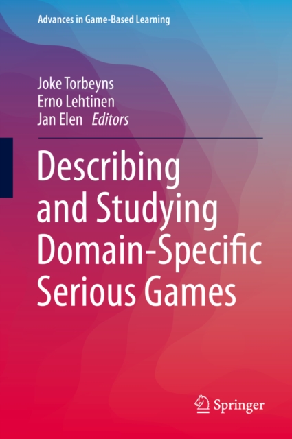 Describing and Studying Domain-Specific Serious Games, PDF eBook