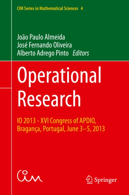 Operational Research : IO 2013 - XVI Congress of APDIO, Braganca, Portugal, June 3-5, 2013, PDF eBook