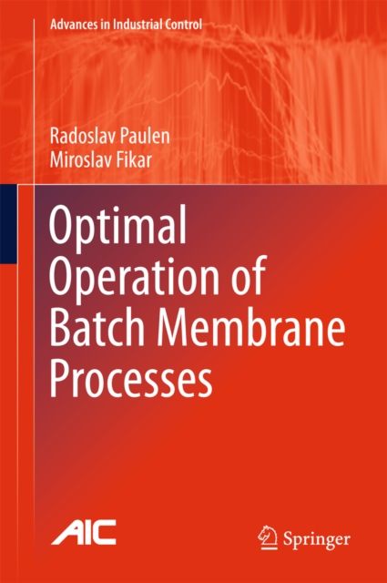 Optimal Operation of Batch Membrane Processes, PDF eBook