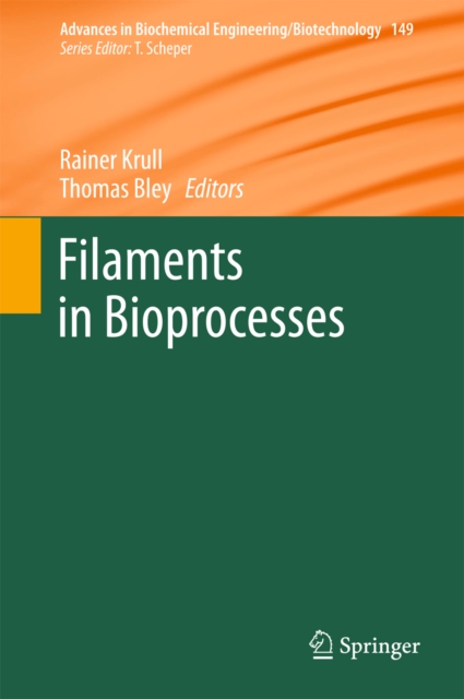 Filaments in Bioprocesses, PDF eBook