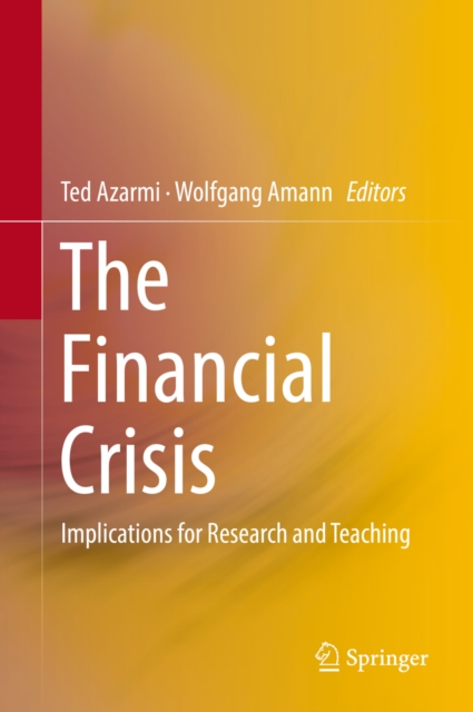 The Financial Crisis : Implications for Research and Teaching, PDF eBook