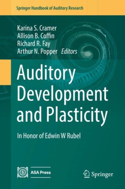 Auditory Development and Plasticity : In Honor of Edwin W Rubel, EPUB eBook