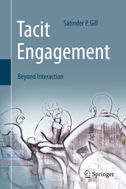 Tacit Engagement : Beyond Interaction, PDF eBook