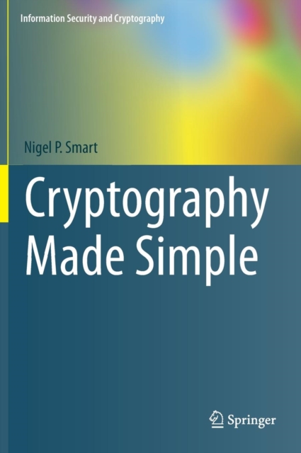 Cryptography Made Simple, Hardback Book