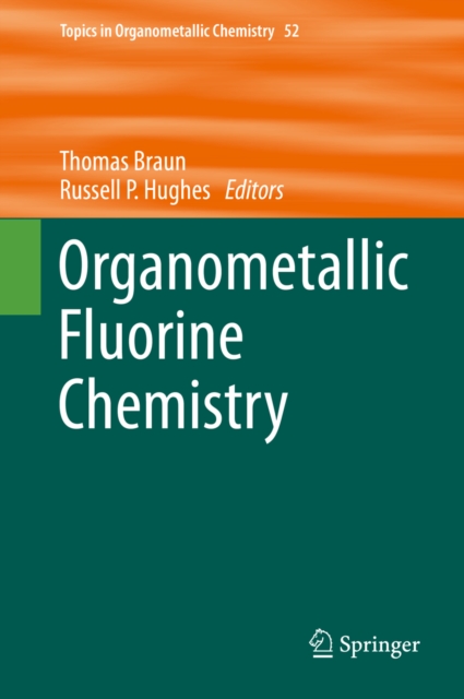 Organometallic Fluorine Chemistry, PDF eBook