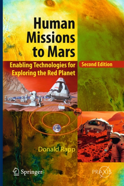 Human Missions to Mars : Enabling Technologies for Exploring the Red Planet, PDF eBook
