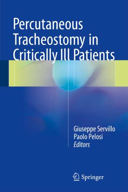 Percutaneous Tracheostomy in Critically Ill Patients, PDF eBook