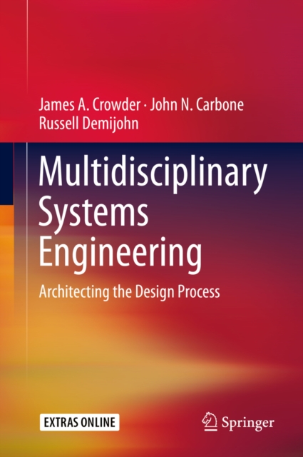 Multidisciplinary Systems Engineering : Architecting the Design Process, PDF eBook