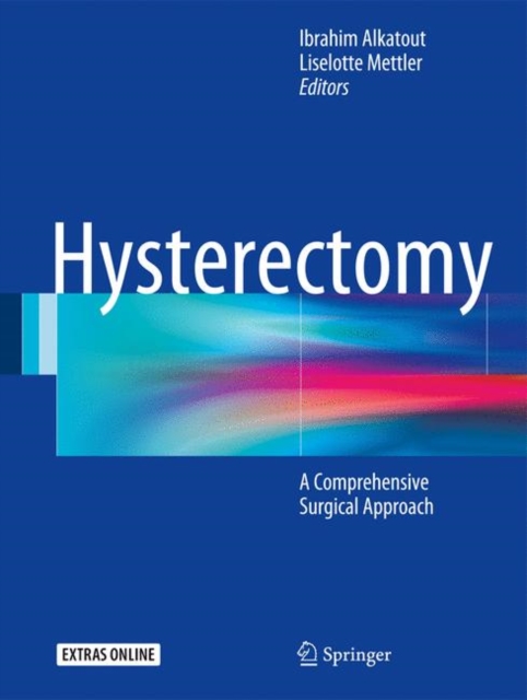 Hysterectomy : A Comprehensive Surgical Approach, EPUB eBook