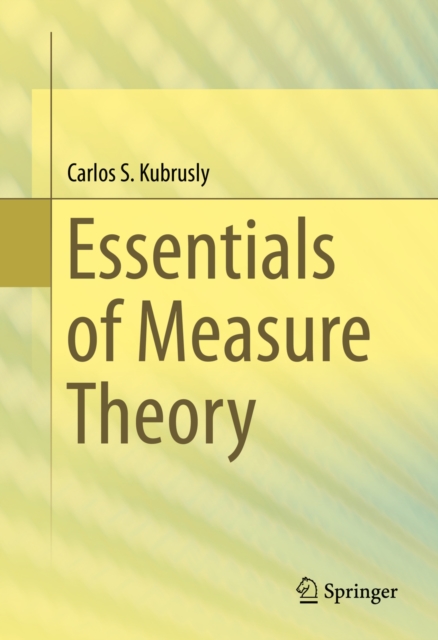 Essentials of Measure Theory, PDF eBook