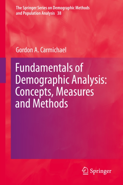Fundamentals of Demographic Analysis: Concepts, Measures and Methods, PDF eBook