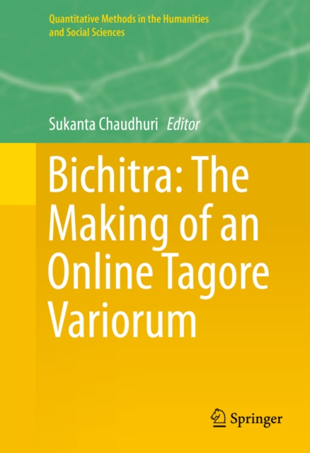 Bichitra: The Making of an Online Tagore Variorum, PDF eBook