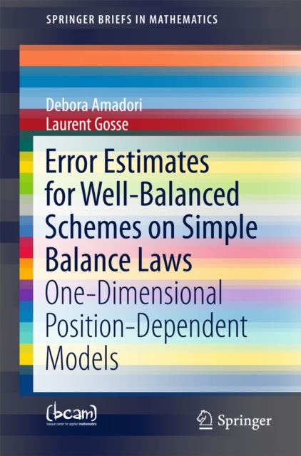 Error Estimates for Well-Balanced Schemes on Simple Balance Laws : One-Dimensional Position-Dependent Models, PDF eBook