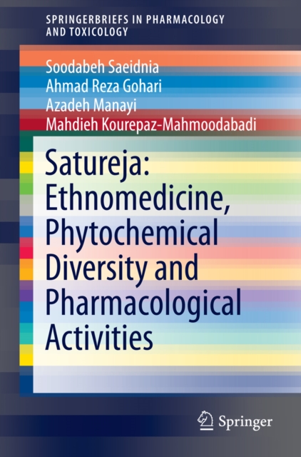Satureja: Ethnomedicine, Phytochemical Diversity and Pharmacological Activities, PDF eBook