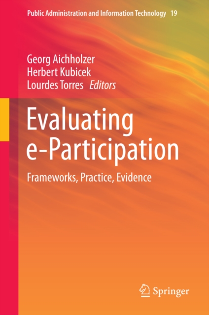 Evaluating e-Participation : Frameworks, Practice, Evidence, PDF eBook