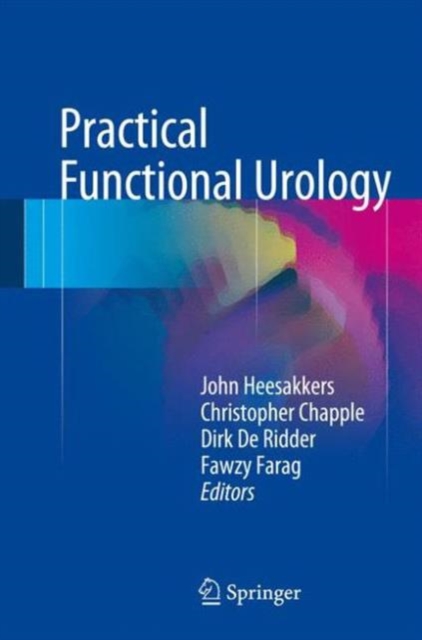 Practical Functional Urology, Hardback Book
