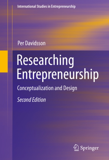 Researching Entrepreneurship : Conceptualization and Design, PDF eBook