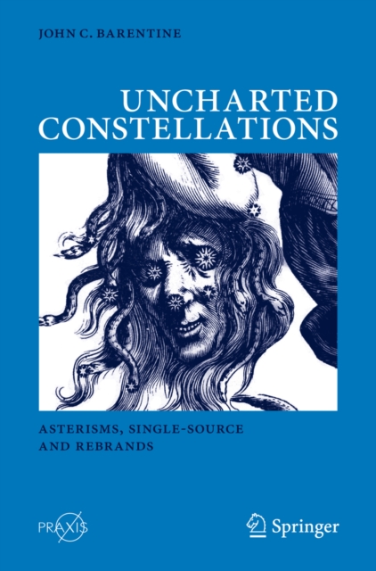 Uncharted Constellations : Asterisms, Single-Source and Rebrands, PDF eBook