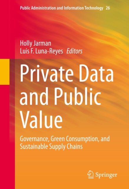 Private Data and Public Value : Governance, Green Consumption, and Sustainable Supply Chains, PDF eBook