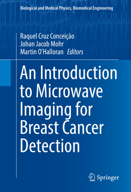 An Introduction to Microwave Imaging for Breast Cancer Detection, PDF eBook