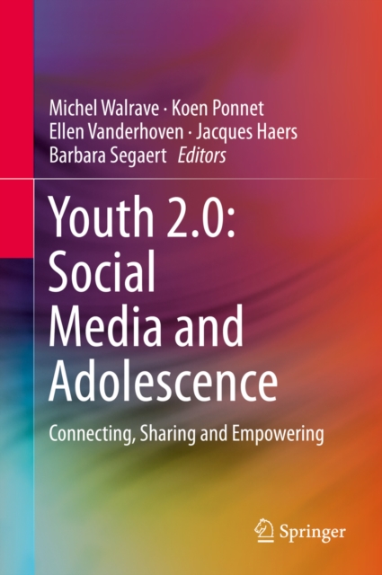 Youth 2.0: Social Media and Adolescence : Connecting, Sharing and Empowering, PDF eBook