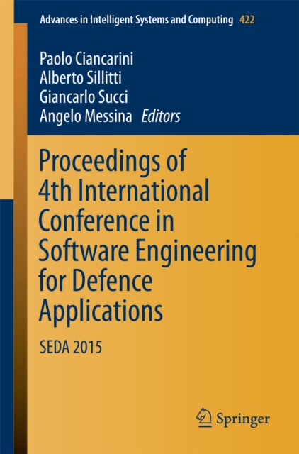 Proceedings of 4th International Conference in Software Engineering for Defence Applications : SEDA 2015, PDF eBook