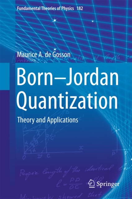Born-Jordan Quantization : Theory and Applications, PDF eBook