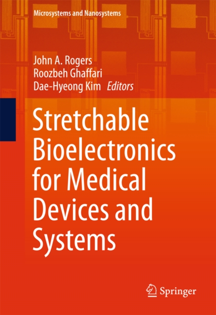 Stretchable Bioelectronics for Medical Devices and Systems, PDF eBook