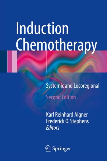 Induction Chemotherapy : Systemic and Locoregional, PDF eBook