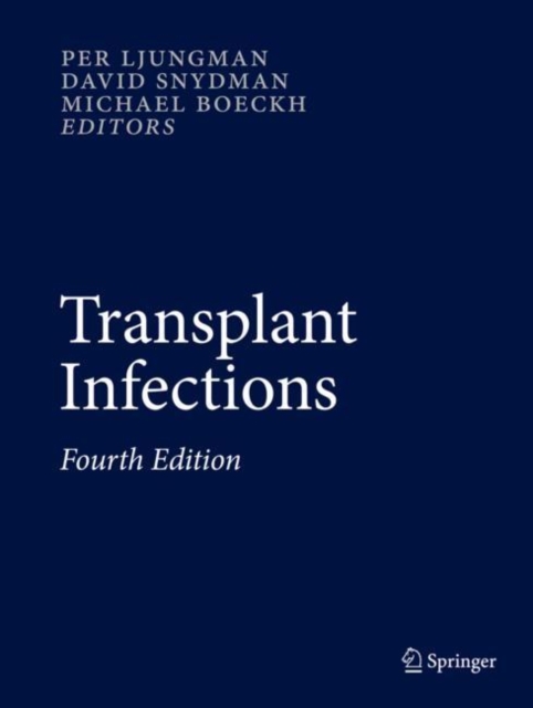 Transplant Infections : Fourth Edition, Hardback Book