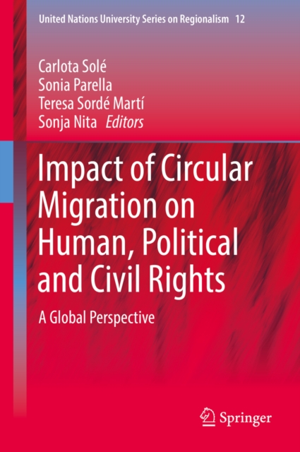 Impact of Circular Migration on Human, Political and Civil Rights : A Global Perspective, PDF eBook