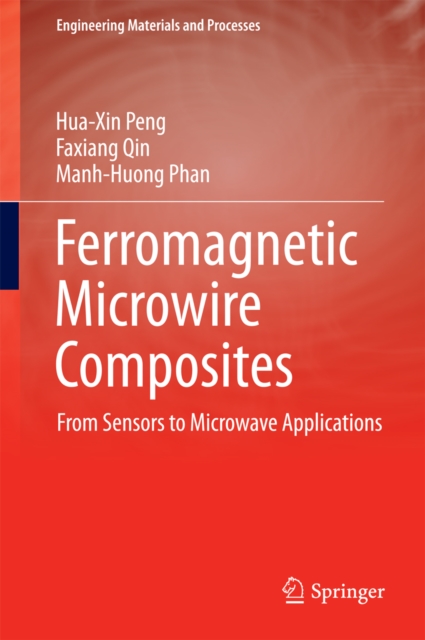 Ferromagnetic Microwire Composites : From Sensors to Microwave Applications, PDF eBook