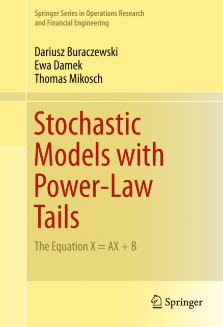 Stochastic Models with Power-Law Tails : The Equation X = AX + B, PDF eBook
