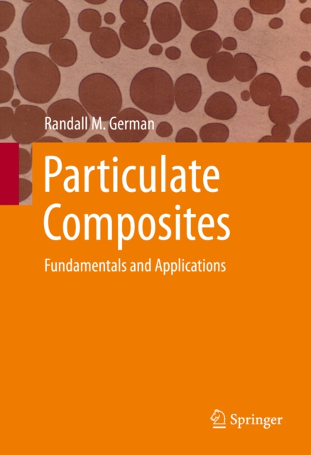 Particulate Composites : Fundamentals and Applications, PDF eBook