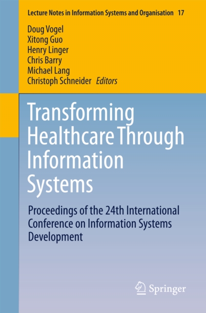 Transforming Healthcare Through Information Systems : Proceedings of the 24th International Conference on Information Systems Development, PDF eBook