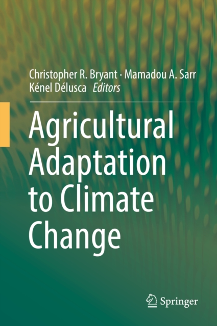 Agricultural Adaptation to Climate Change, PDF eBook